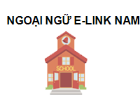 TRUNG TÂM Trung tâm Ngoại ngữ E-Link Nam Định